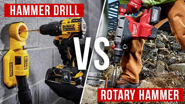 Its Hammer Time! ... Hammer Drills VS. Rotary Hammers